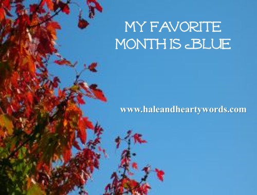 My Favorite Month is Blue-- October Sky