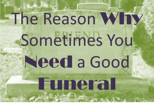 Need A Funeral